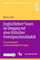 Book cover of Englischlehrer*innen im Umgang mit einer Kritischen Fremdsprachendidaktik by Mareen Lüke