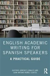 Book cover of English Academic Writing for Spanish Speakers by Gustavo Sánchez Canales