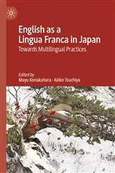 Book cover of English as a Lingua Franca in Japan by Mayu Konakahara