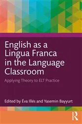 Book cover of English as a Lingua Franca in the Language Classroom by Éva Illés