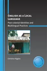 Book cover of English as a Local Language by Christina Higgins