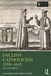 Book cover of English Catholicism 1558–1642 (2nd ed.) by Alan Dures