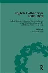 Book cover of English Catholicism, 1680-1830, vol 2 by Michael Mullett