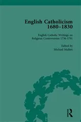 Book cover of English Catholicism, 1680-1830, vol 3 by Michael Mullett