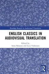 Book cover of English Classics in Audiovisual Translation by Irene Ranzato