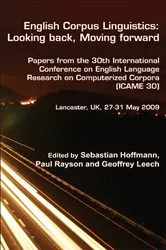 Book cover of English Corpus Linguistics: Looking back, Moving forward by Unknown