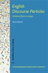 Book cover of English Discourse Particles by Karin Aijmer