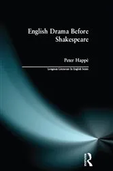 Book cover of English Drama Before Shakespeare by Peter Happe