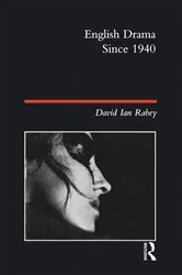 Book cover of English Drama Since 1940 by David Ian Rabey