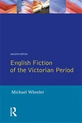 Book cover of English Fiction of the Victorian Period (2nd ed.) by Michael Wheeler