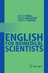 Book cover of English for Biomedical Scientists by Ramón Ribes