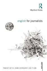 Book cover of English for Journalists (4th ed.) by Wynford Hicks