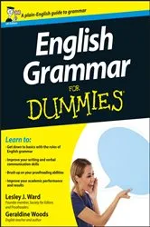 Book cover of English Grammar For Dummies, UK Edition by Lesley J. Ward