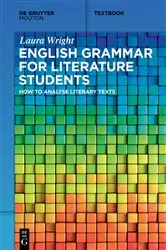Book cover of English Grammar for Literature Students by Laura Wright