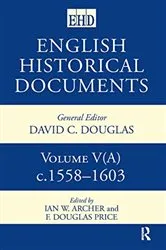 Book cover of English Historical Documents 1558-1603 by Ian W. Archer