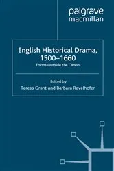 Book cover of English Historical Drama, 1500-1660 by T. Grant