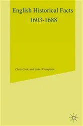 Book cover of English Historical Facts, 1603-1688 by Chris Cook