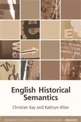 Book cover of English Historical Semantics by Christian Kay