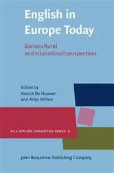 Book cover of English in Europe Today by Annick De Houwer