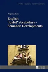 Book cover of English ‘Joyful’ Vocabulary – Semantic Developments by Jolanta Szpyra-Kozłowska