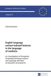 Book cover of English language contact-induced features in the language of medicine by Unknown
