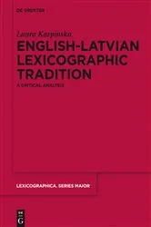 Book cover of English-Latvian Lexicographic Tradition by Laura Karpinska
