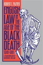 Book cover of English Law in the Age of the Black Death, 1348-1381 by Robert C. Palmer