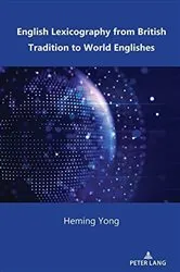 Book cover of English Lexicography from British Tradition to World Englishes by Heming Yong