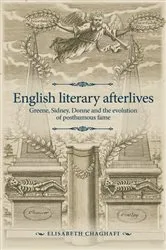 Book cover of English literary afterlives by Elisabeth Chaghafi