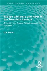 Book cover of English Literature and Ideas in the Twentieth Century by H.V. Routh