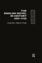 Book cover of English Novel Hist 1895-1920 by David Trotter