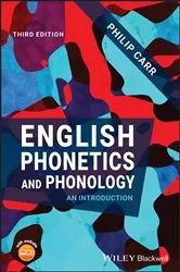 Book cover of English Phonetics and Phonology (3rd ed.) by Philip Carr