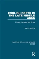 Book cover of English Poets in the Late Middle Ages by John A. Burrow