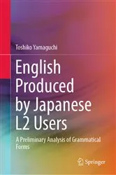 Book cover of English Produced by Japanese L2 Users by Toshiko Yamaguchi