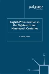 Book cover of English Pronunciation in the Eighteenth and Nineteenth Centuries by Unknown