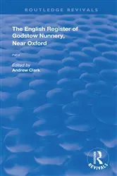 Book cover of English Register of Godstow Nunnery, Near Oxford by Andrew Clark