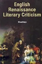 Book cover of English Renaissance Literary Criticism by Khushboo