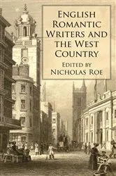 Book cover of English Romantic Writers and the West Country by N. Roe
