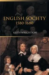 Book cover of English Society 1580–1680 (2nd ed.) by Keith Wrightson