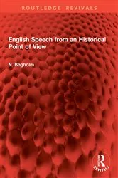 Book cover of English Speech from an Historical Point of View by N. Bøgholm