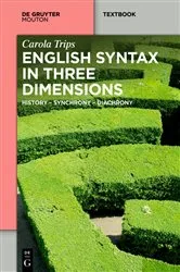 Book cover of English Syntax in Three Dimensions by Carola Trips