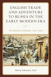 Book cover of English Trade and Adventure to Russia in the Early Modern Era by Maria Salomon Arel
