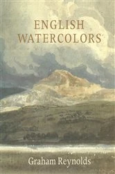 Book cover of English Watercolors by Graham Reynolds