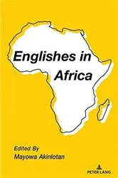 Book cover of Englishes in Africa by Mayowa Akinlotan