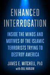 Book cover of Enhanced Interrogation by James E. Mitchell