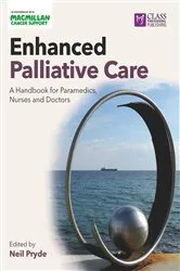 Book cover of Enhanced Palliative Care: A handbook for paramedics, nurses and doctors by Neil Pryde