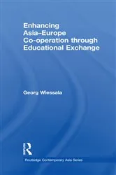 Book cover of Enhancing Asia-Europe Co-operation through Educational Exchange by Georg Wiessala