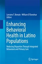Book cover of Enhancing Behavioral Health in Latino Populations by Lorraine T. Benuto