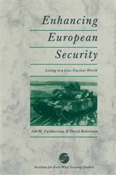 Book cover of Enhancing European Security by Ian M. Cuthbertson