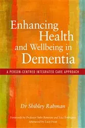 Book cover of Enhancing Health and Wellbeing in Dementia by Unknown